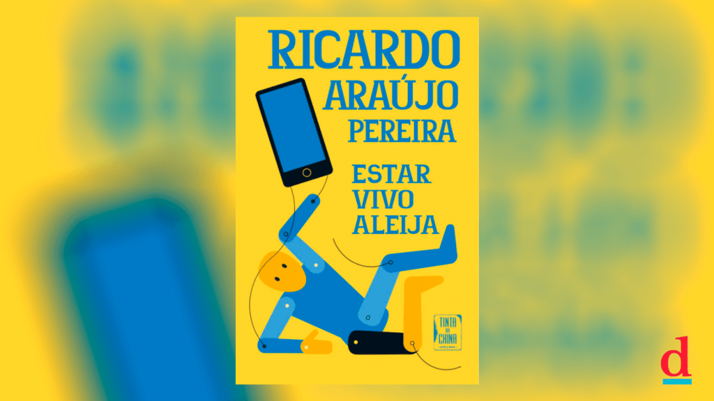 A Estante – “Estar Vivo Aleija” segundo Ricardo Araújo Pereira, mas não&nbsp;machuca