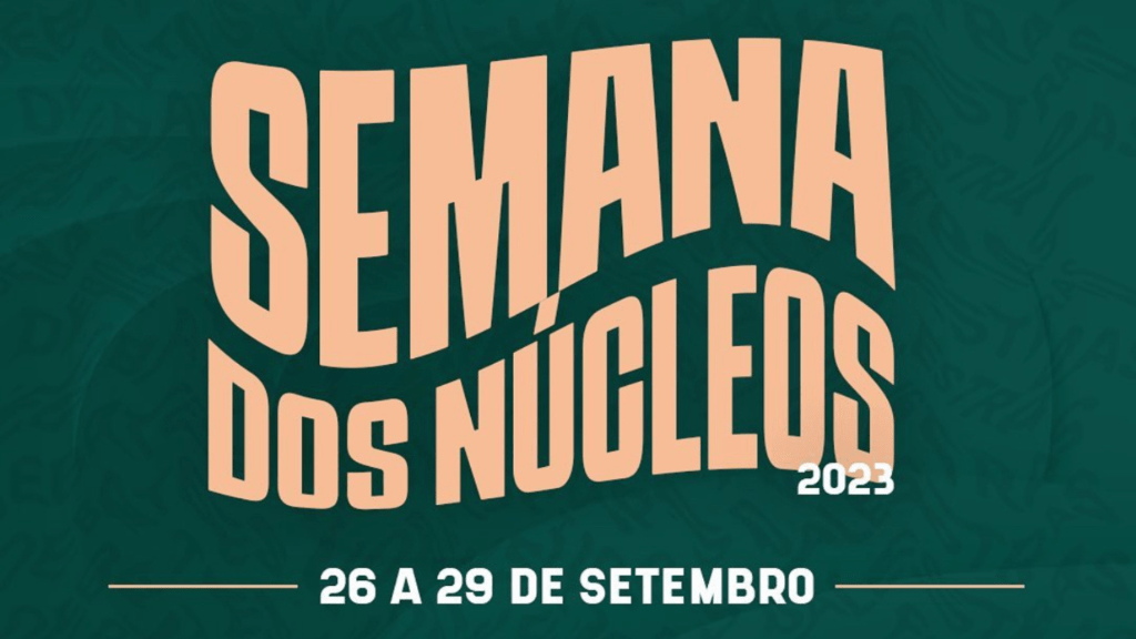 Semana dos Núcleos&nbsp;2023