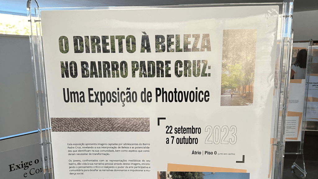 “O Direito à Beleza no Bairro Padre Cruz: Uma Exposição de&nbsp;Photovoice”